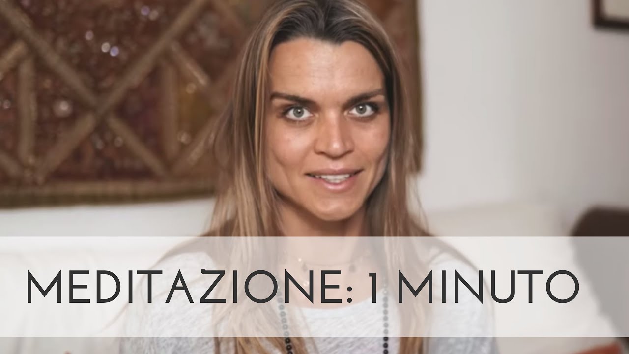 Breve meditazione ❤ Come meditare 1 minuto ogni giorno