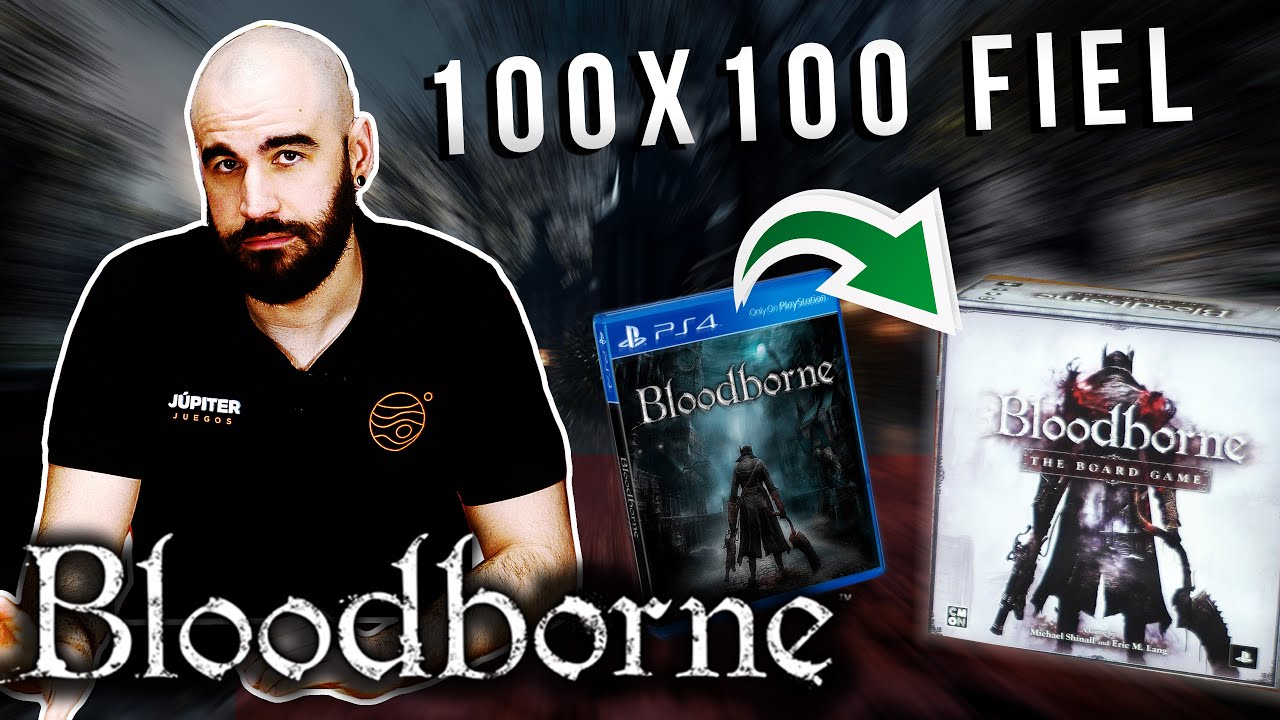 BLOODBORNE: El Juego De Tablero  (&iquest;DEFINITIVO? &iquest;LA MEJOR ADAPTACI&Oacute;N?)