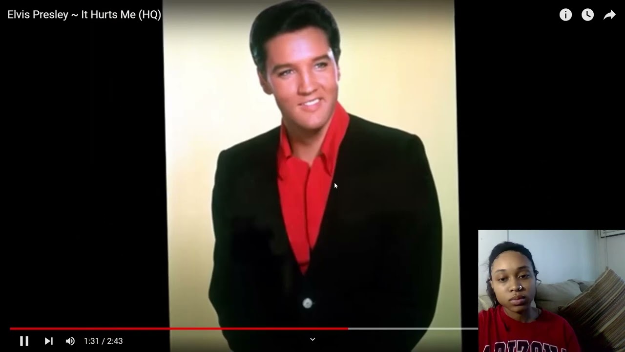 First time reacting to Elvis Presley- It Hurts me