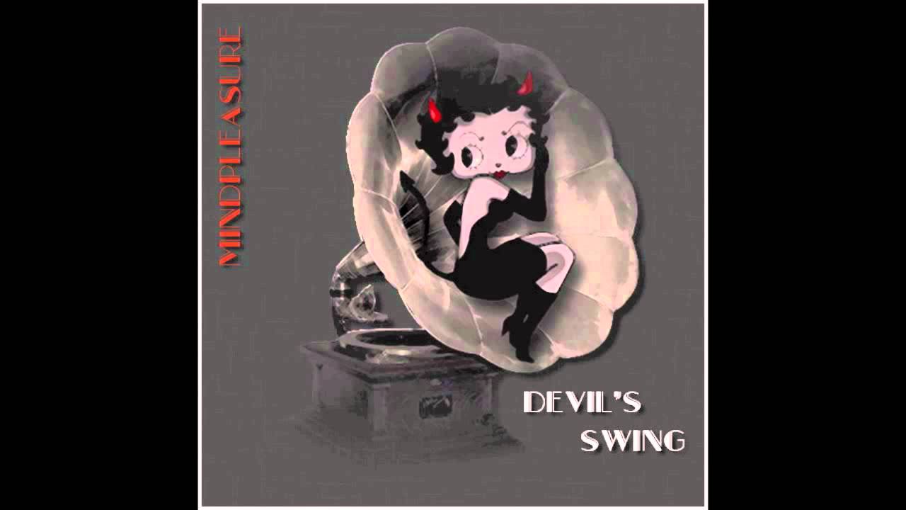 Mindpleasure - Devil's Swing