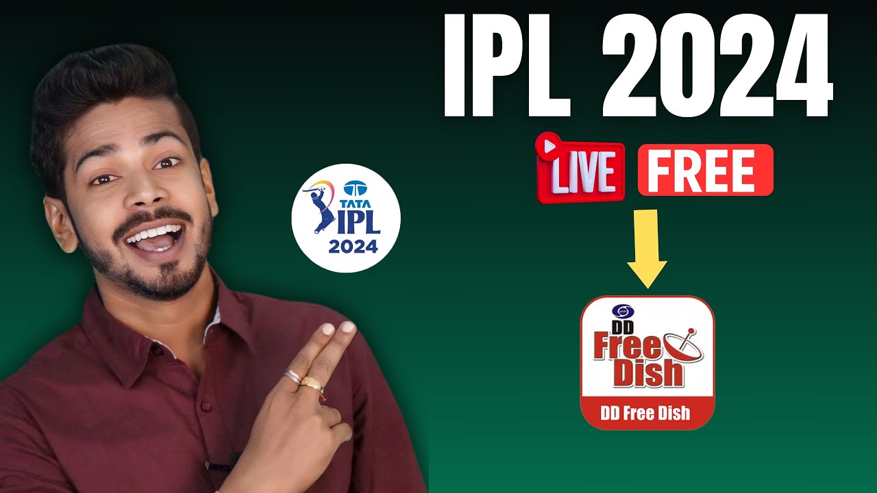 IPL 2024 Live on DD Free Dish - IPL 2024 Kis Channel Par Aayega