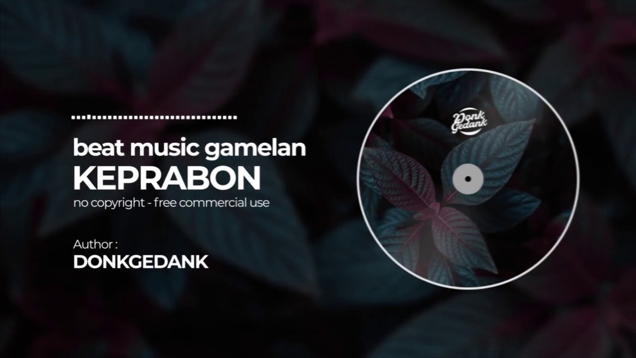 Donkgedank - KEPRABON (Royalty Free Backsound Nusantara)