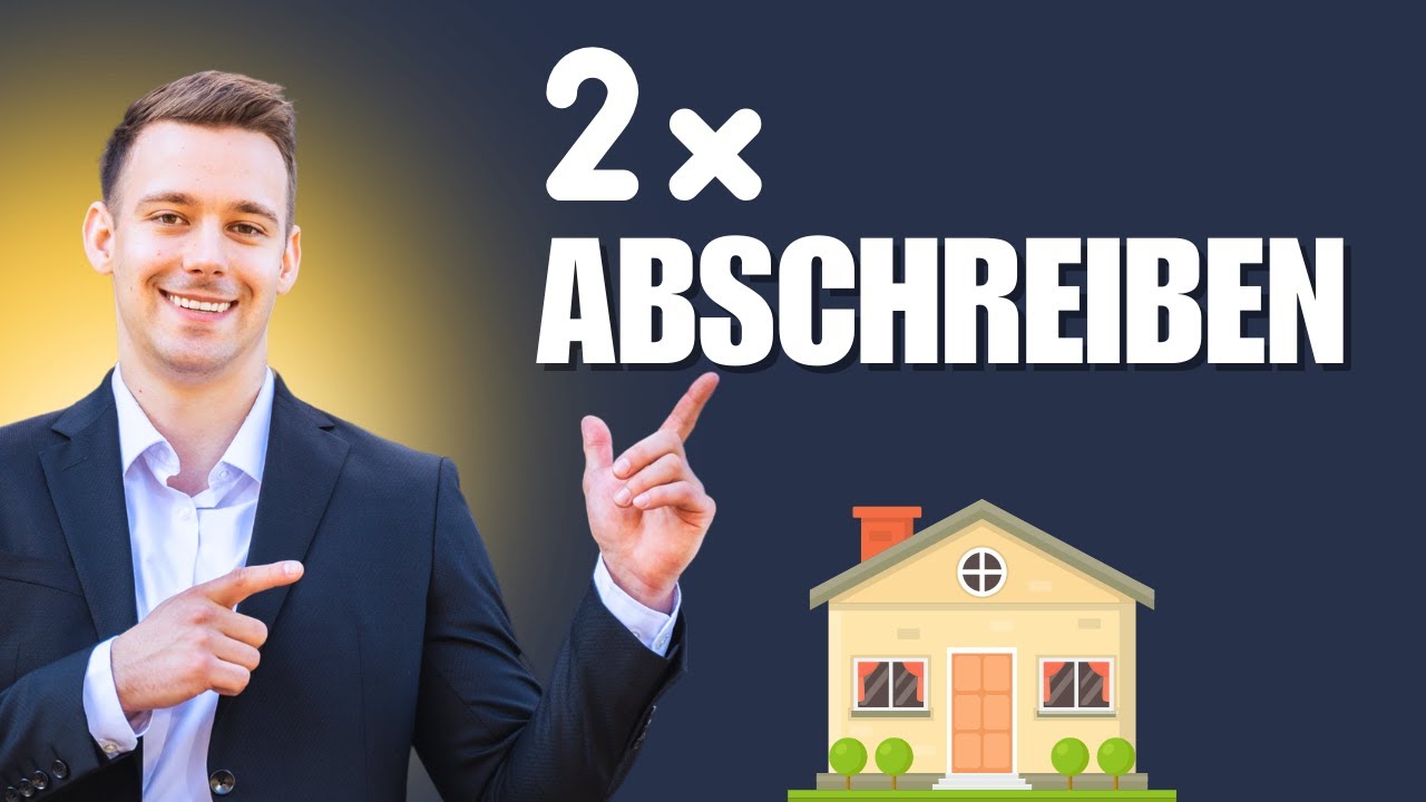 Wie kann man eine Immobilie DOPPELT abschreiben?