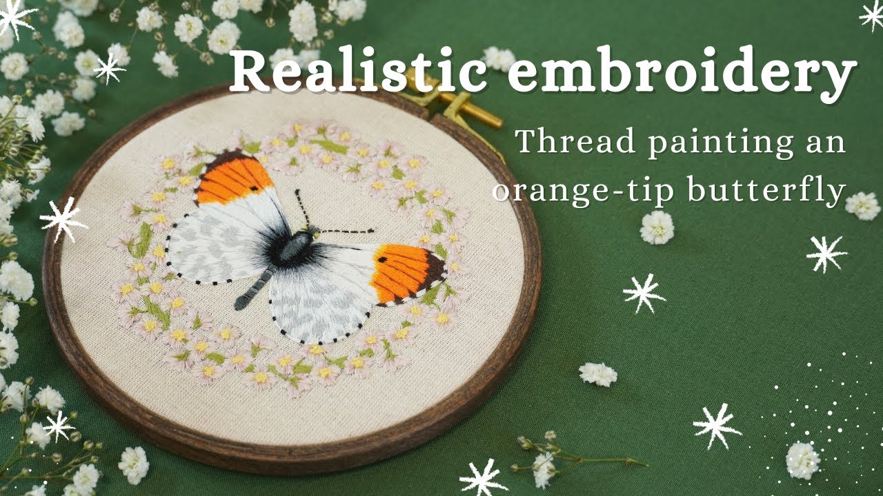 Embroidering an orange-tip butterfly from start to finish