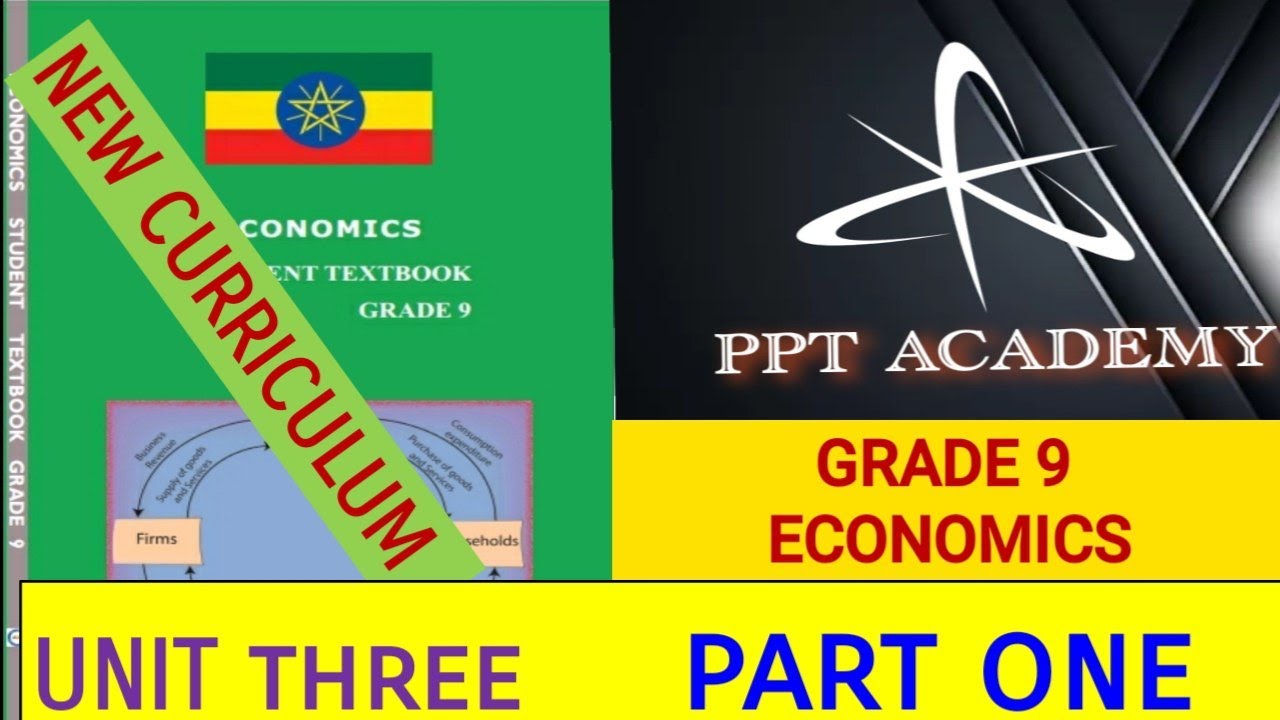 GRADE 9 ECONOMICS UNIT THREE PART ONE  PPT ACADEMY