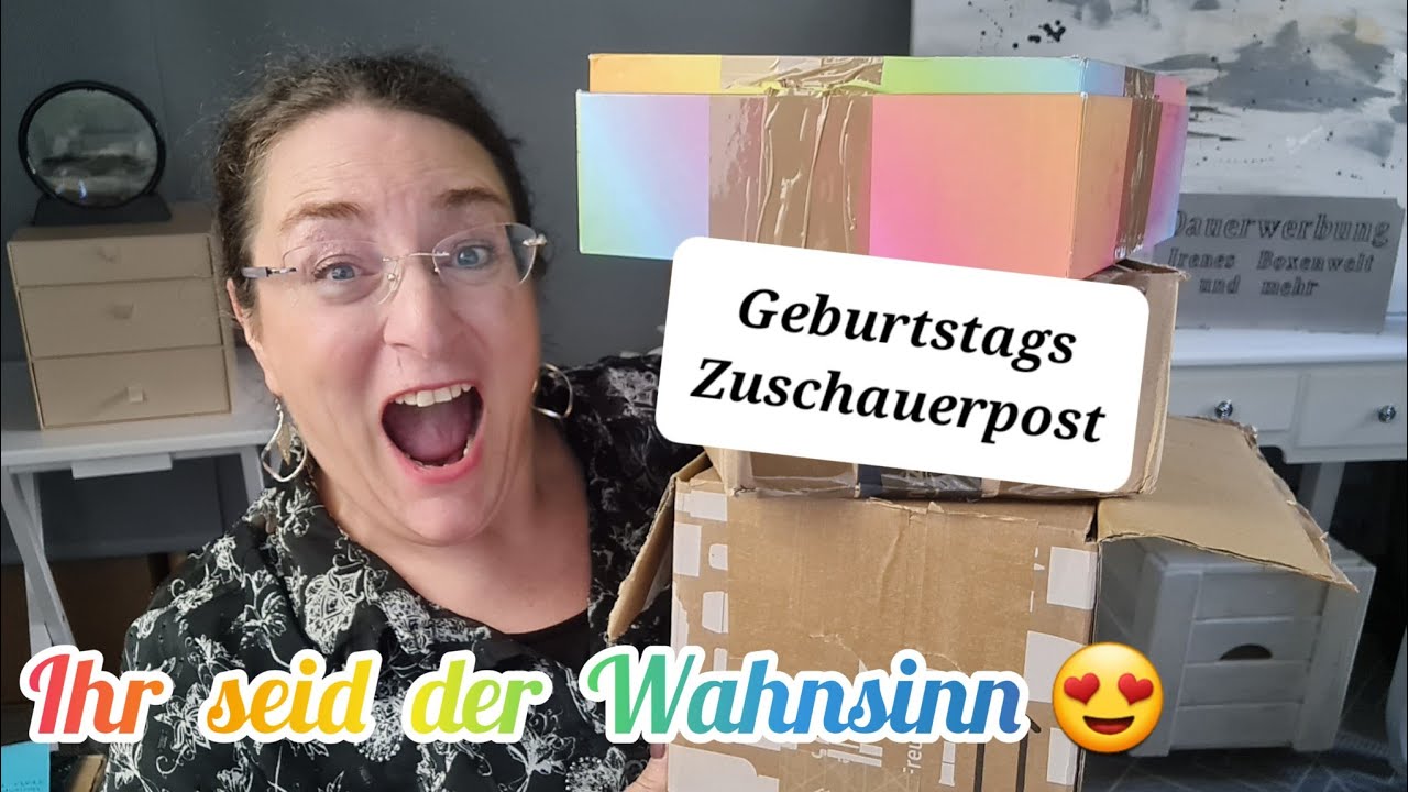 Zuschauerpost - meine Überraschungspäckchen 🥰 zum Geburtstag 🎂