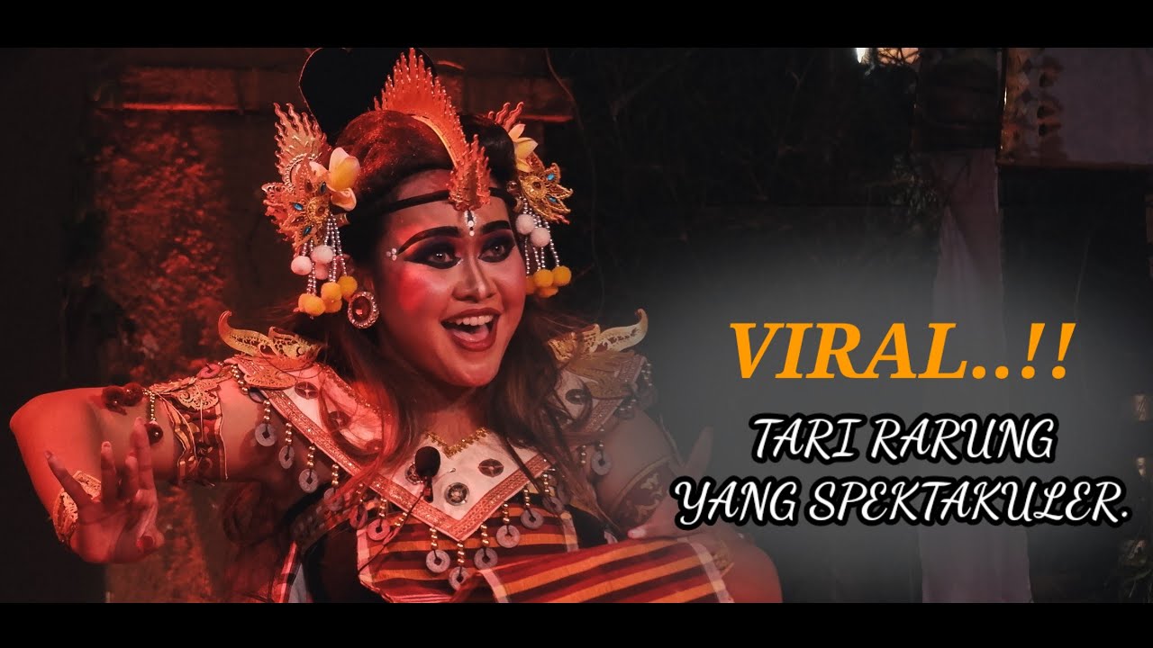 TARI RARUNG YANG SEDANG VIRAL