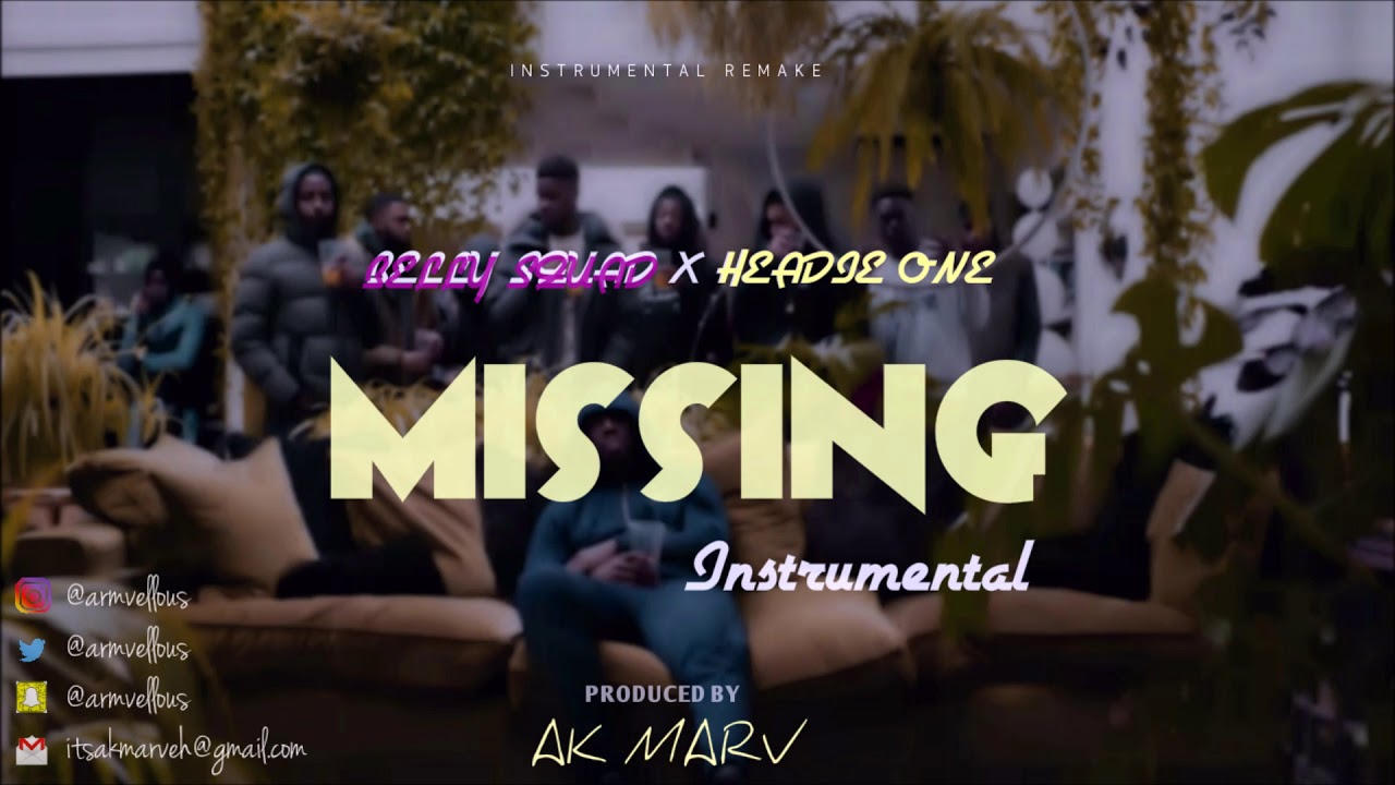 Belly Squad ft. Headie One - Missing Instrumental (Prod. By Ak Marv) | Afroswing 2018