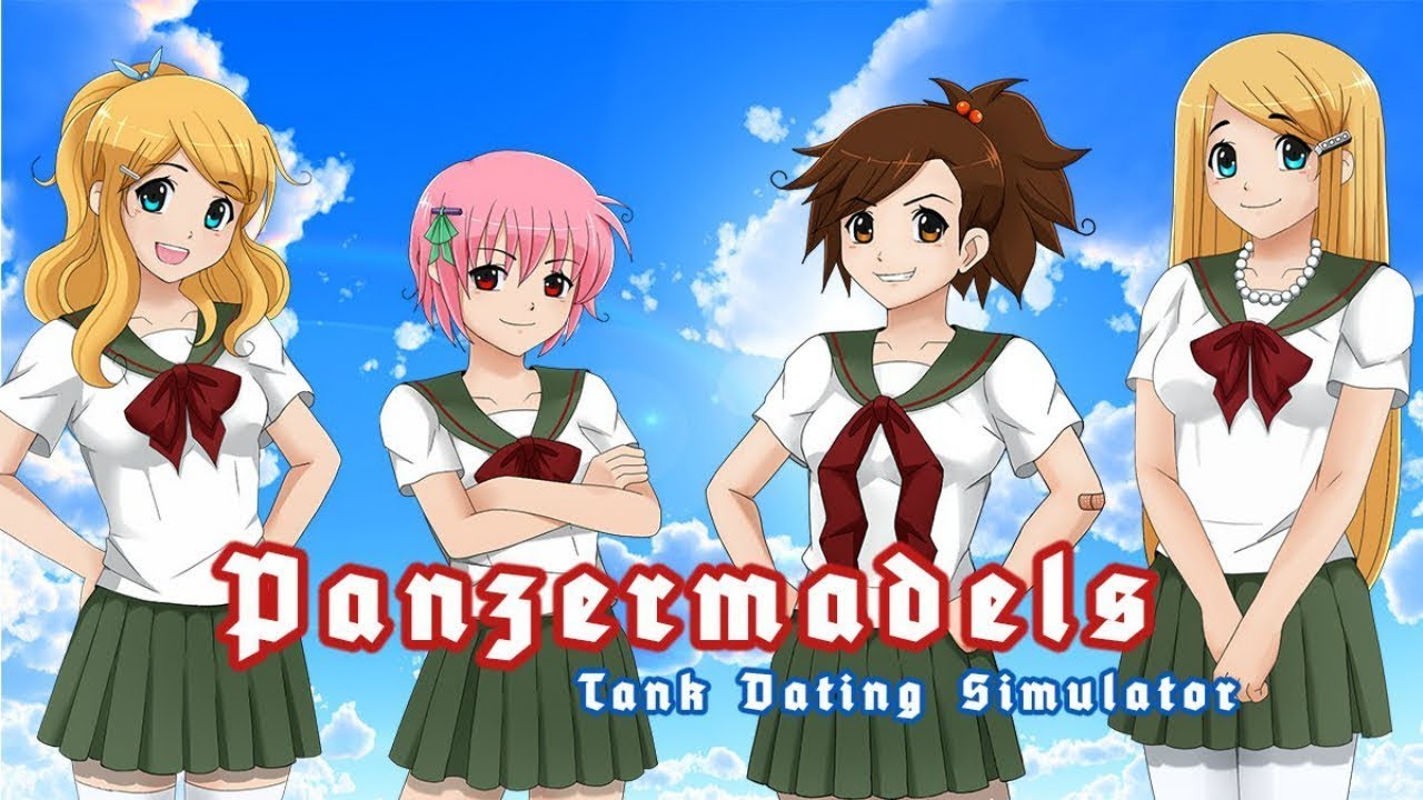 LETS DRUNKENLY PLAY: PANZERMADELS THE TANK DATING SIMULATOR - PART 1