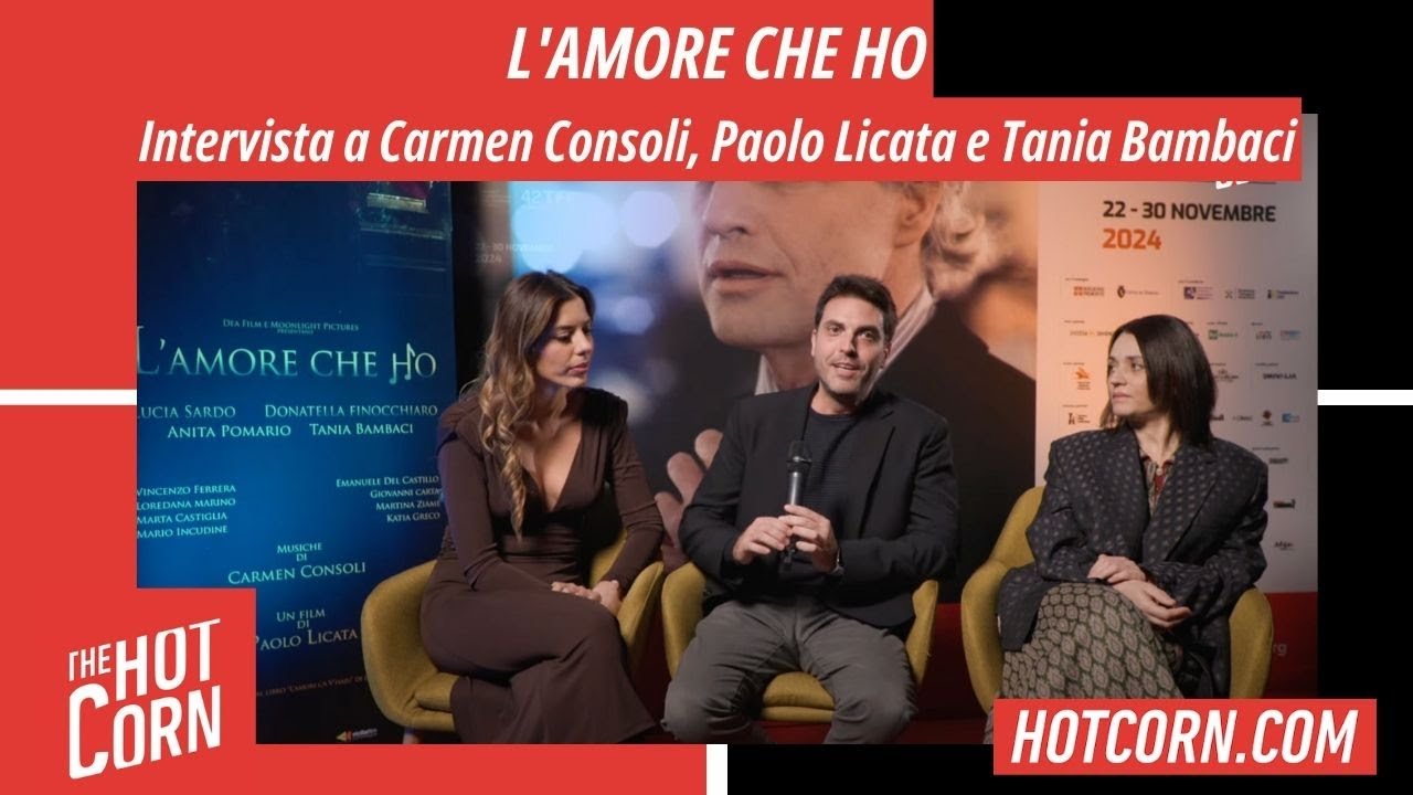 L'AMORE CHE HO | Intervista a Carmen Consoli, Paolo Licata e Tania Bambaci | HOT CORN
