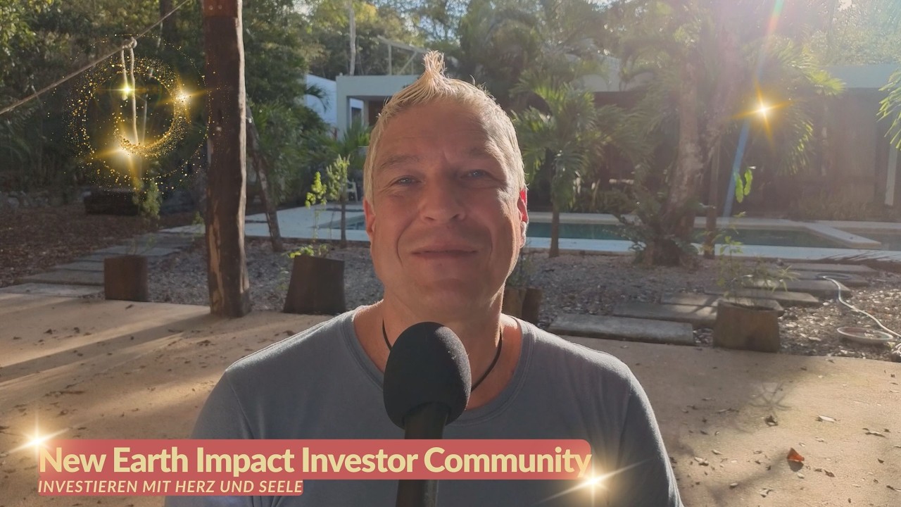Wie wir, die New Earth Impact Investor Community eine neue Ära des Investierens und Reichtums leben