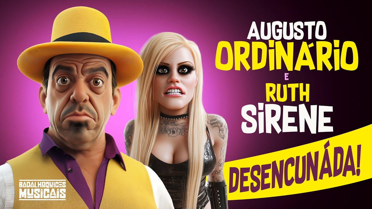 AUGUSTO ORDINÁRIO e RUTH SIRENE 