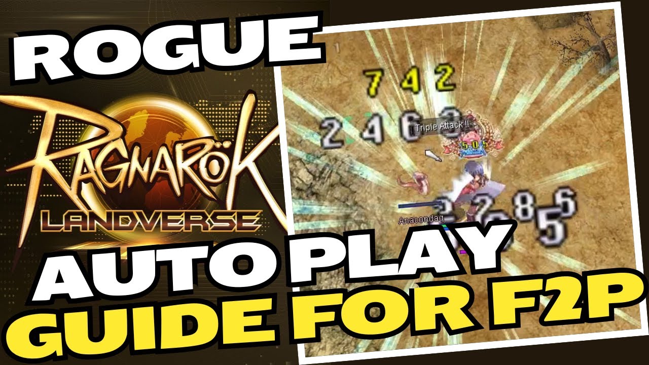Rogue Auto Player Guide - Ragnarok Landverse.