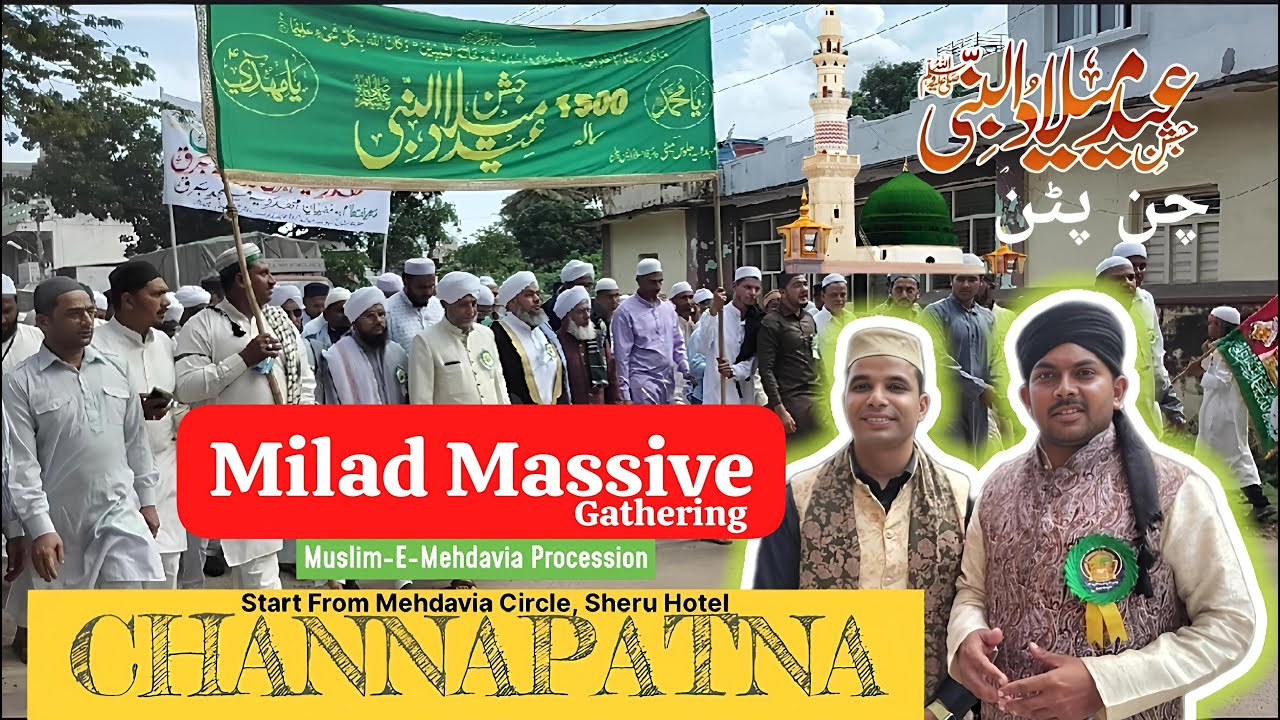 Massive Crowd Joins 1500 Milad Un Nabi (SWS) Grand Procession in Channapatna”