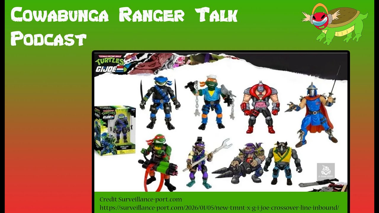 Cowabunga Ranger Talk Ep.93 Gi Joe Turtles (Season Premiere)