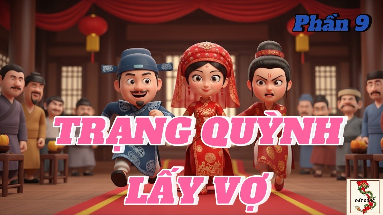 Truyện Trạng Quỳnh Lấy Vợ | Gặp Nhiều Sóng Gió | Chuyện Dân Gian   Audio
