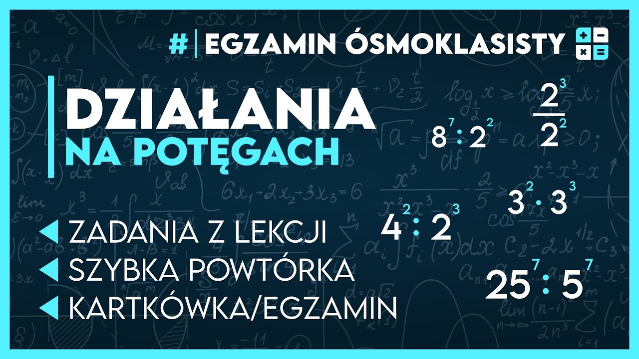 DZIAŁANIA NA POTĘGACH 🔢 Wszystko, co musisz wiedzieć! ✅️ | Egzamin Ósmoklasisty 2026