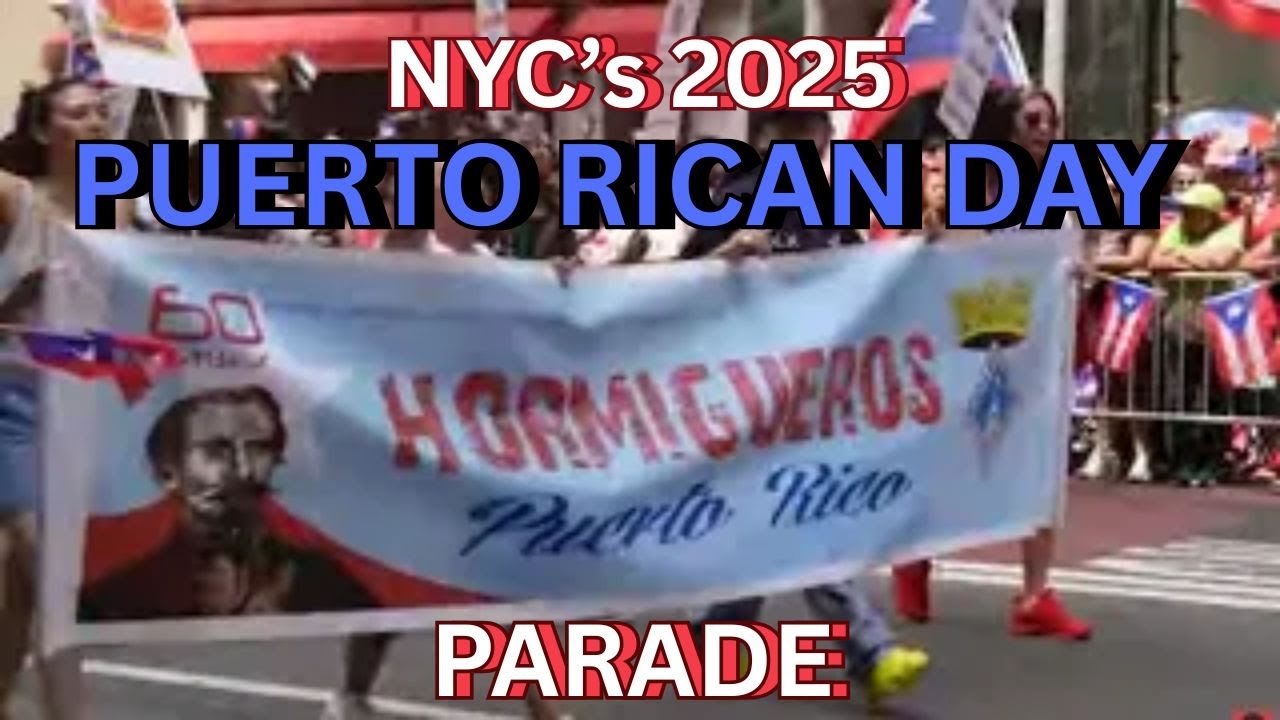 NYC's 2025 PUERTO RICAN DAY PARADE   -  MANHATTAN