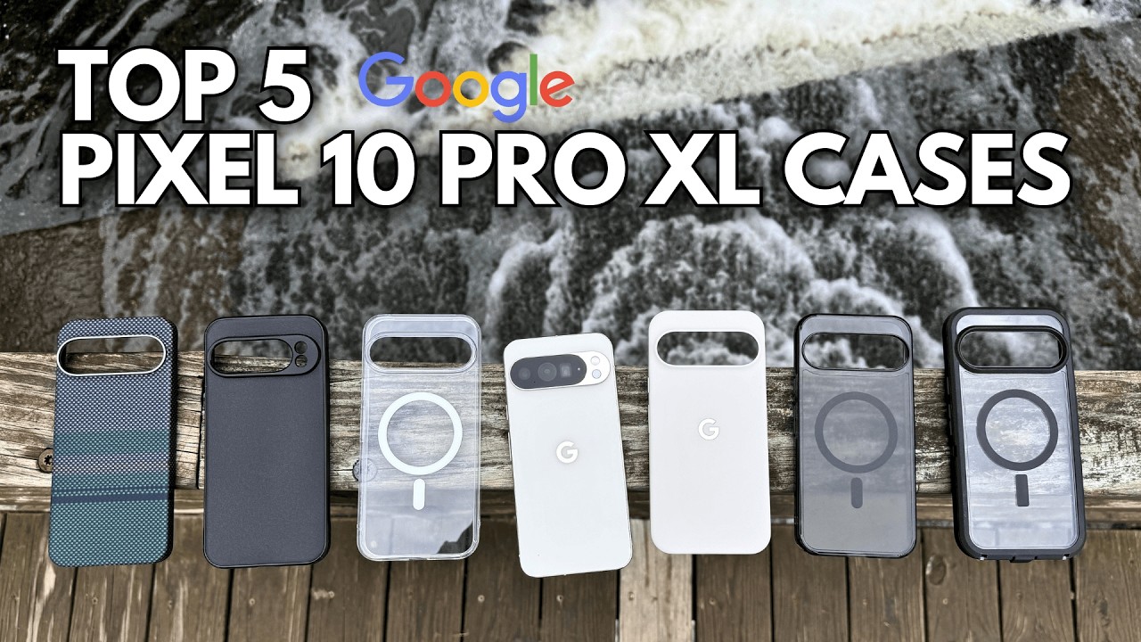 The ONLY 5 Cases You Should Consider for Your PIXEL 10 PRO XL - Review