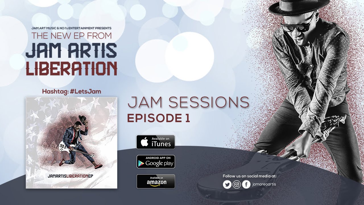 JAM SESSIONS EP. 1 - Jam Artis