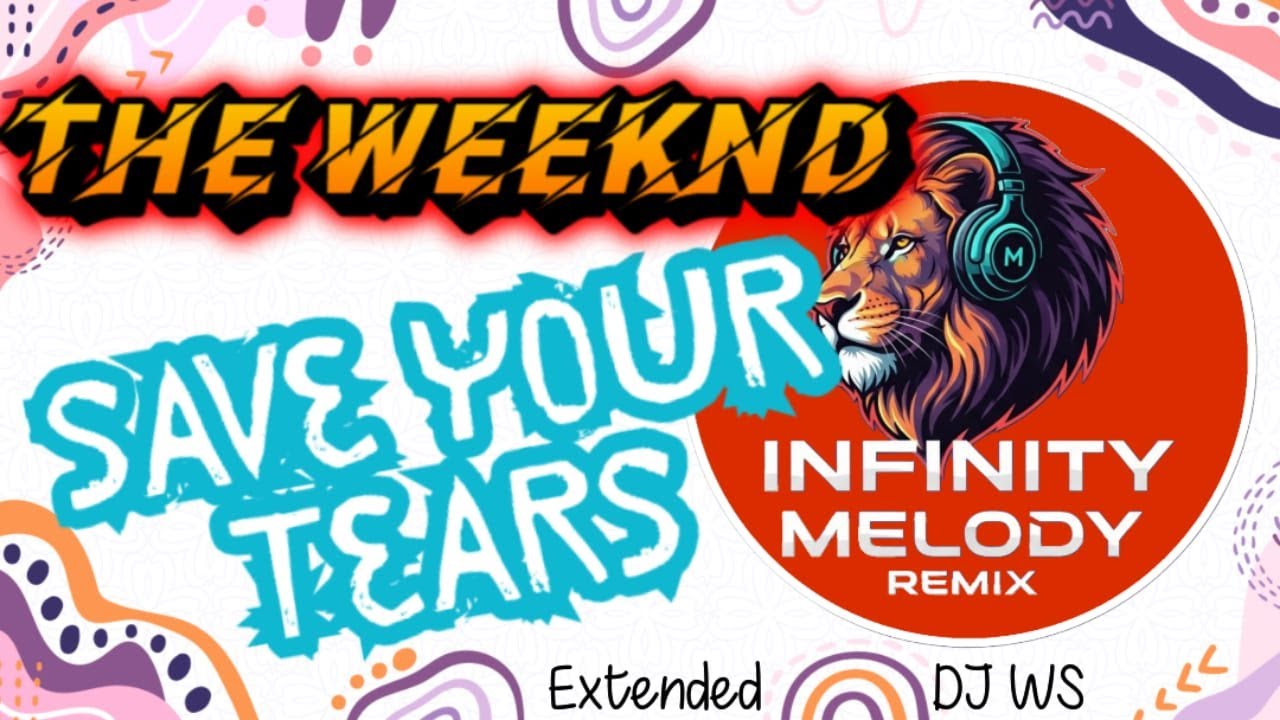The Weeknd - Save Your Tears (Freestyle Extended Mix DJ WS)