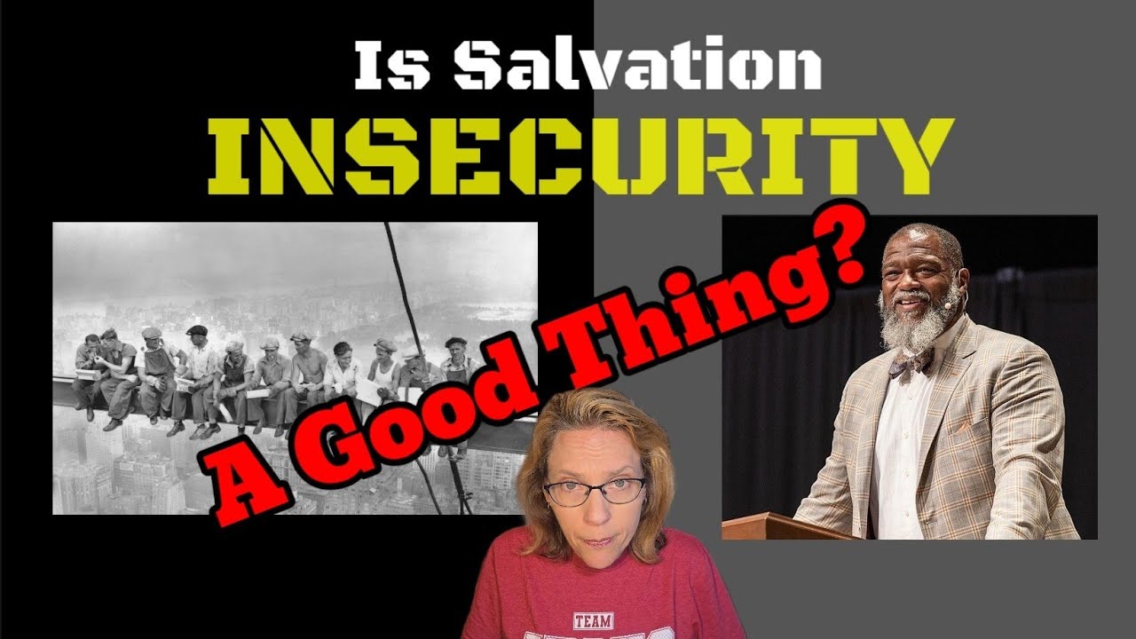 Does  Salvation INSECURity help you Behave?