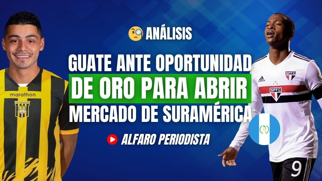 Guatemala ABRE LA PUERTA de Suramérica 👉🏻 ¿Puede pegarla Darwin Lom en Bolivia? 🔥