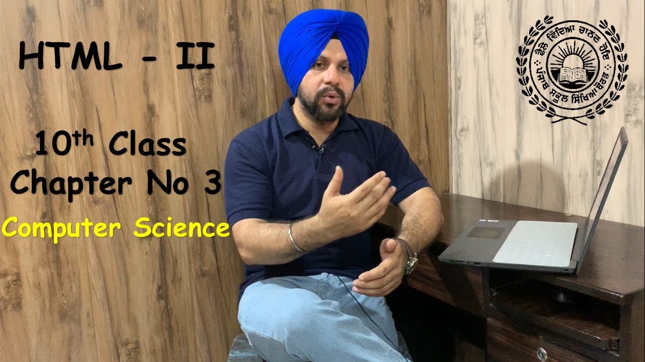 10th Class Chapter no 3 , HTML-II (PSEB) Computer Science