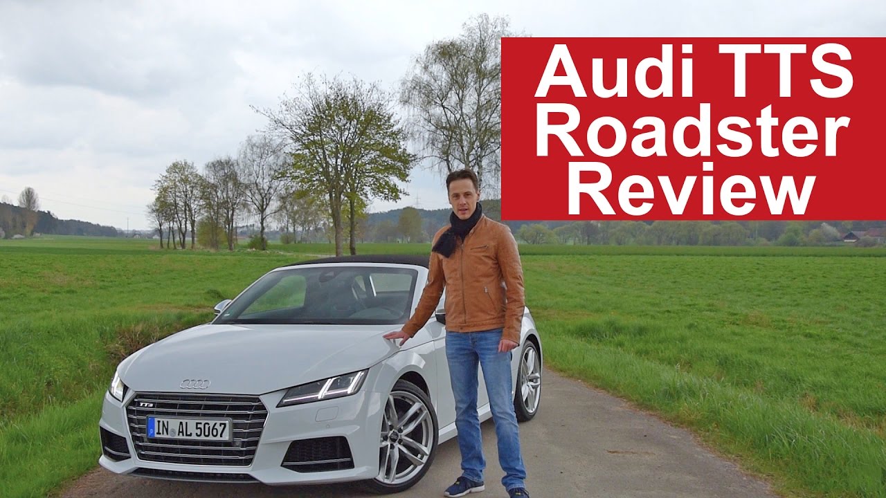 2017 Audi TTS Roadster Review | Test - 2.0 TFSI quattro S-tronic 228 kW (310 PS)