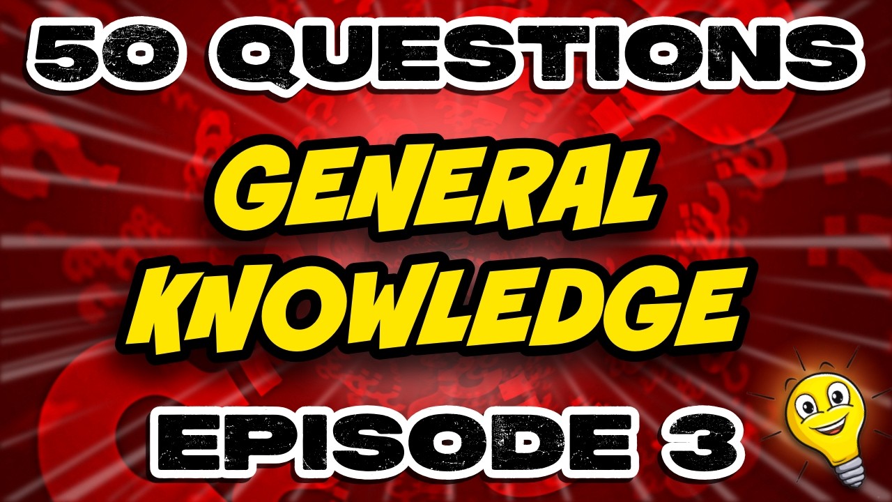 💡General Knowledge Quiz ✨50 Questions 🧠How many can you answer❓Ep3