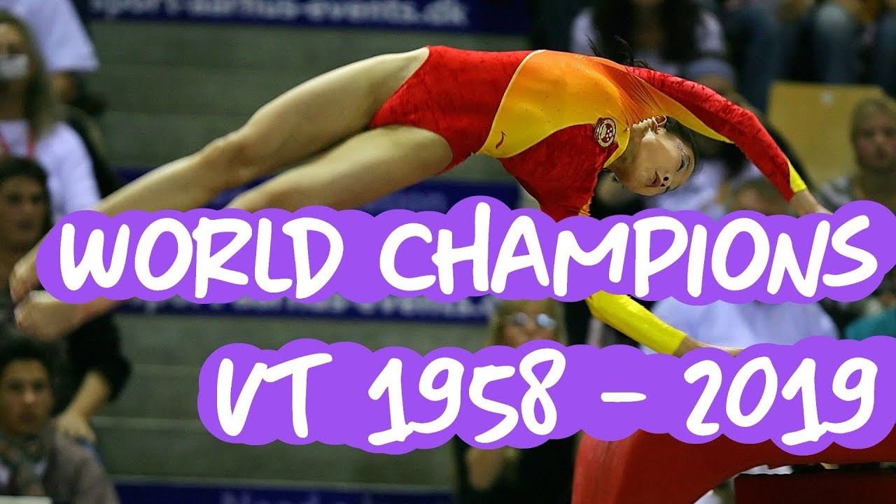 All Gymnastics World Champions on Vault: 1958 - 2019