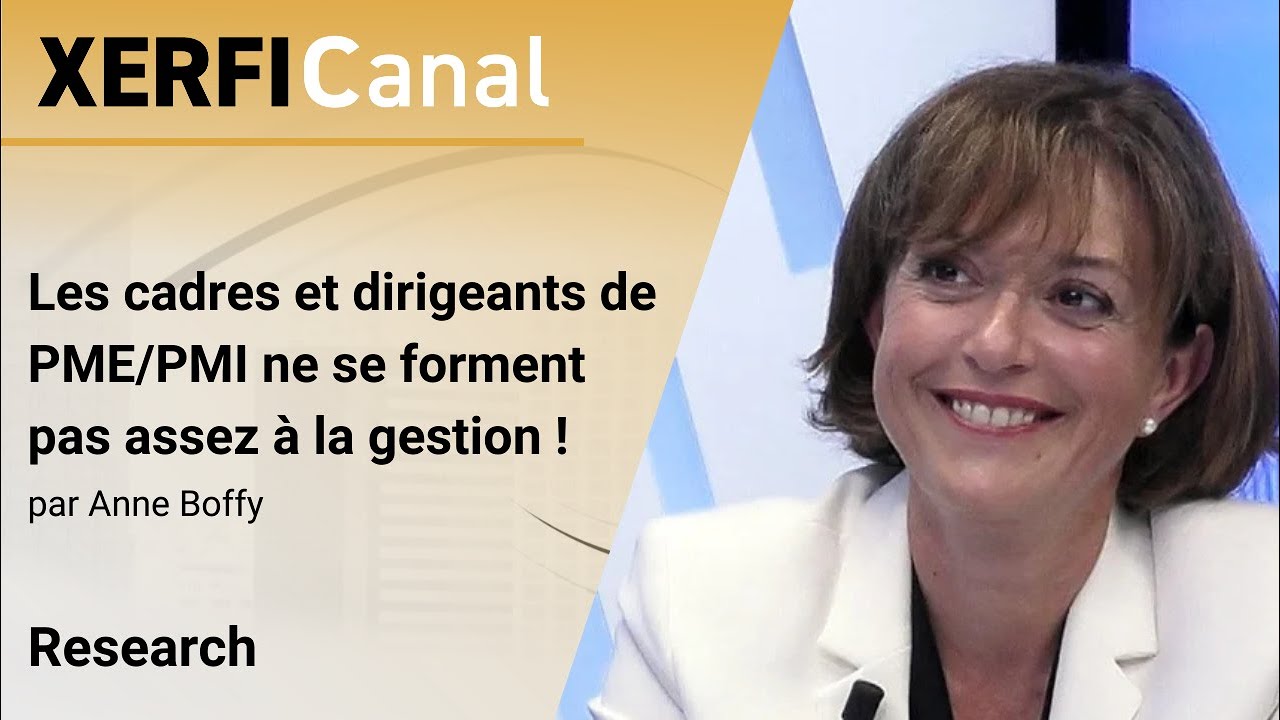Les cadres et dirigeants de PME/PMI ne se forment pas assez &agrave; la gestion ! [Anne Boffy]