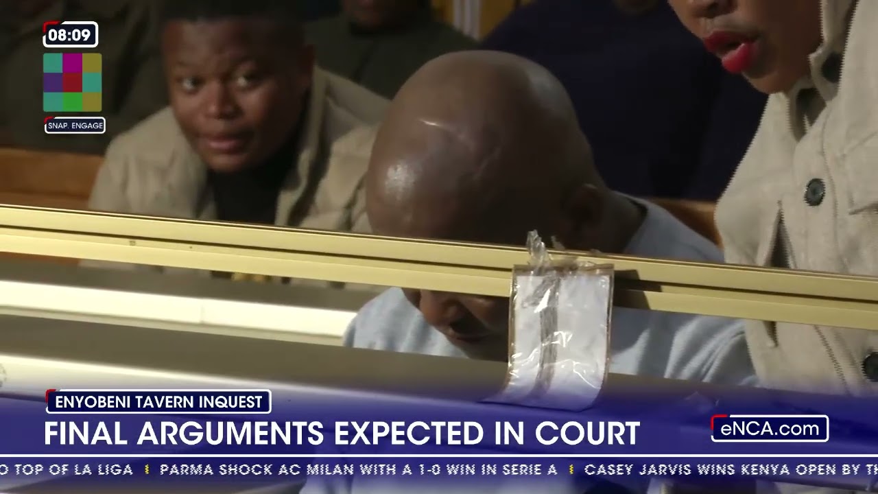 Enyobeni 21 remembered as final arguments heard in inquest