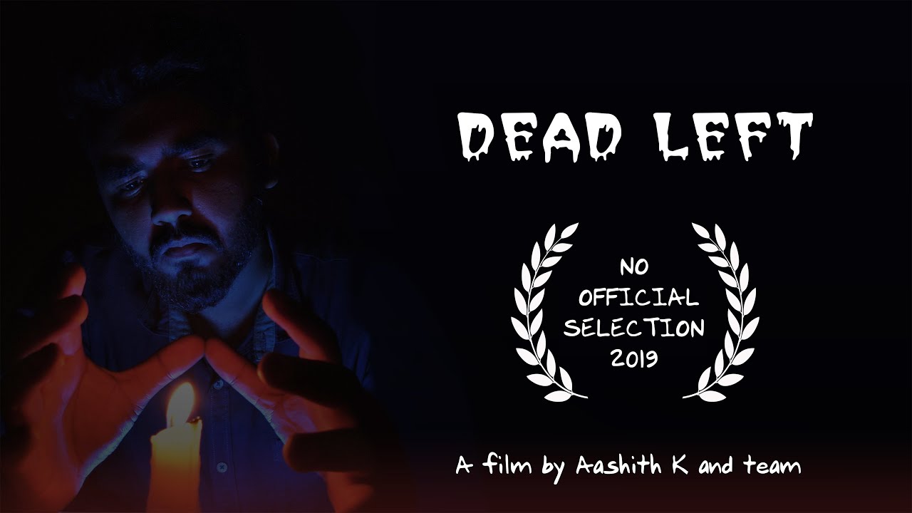 DEAD LEFT | 2019 | Kannada short film ( with English Subtitles )