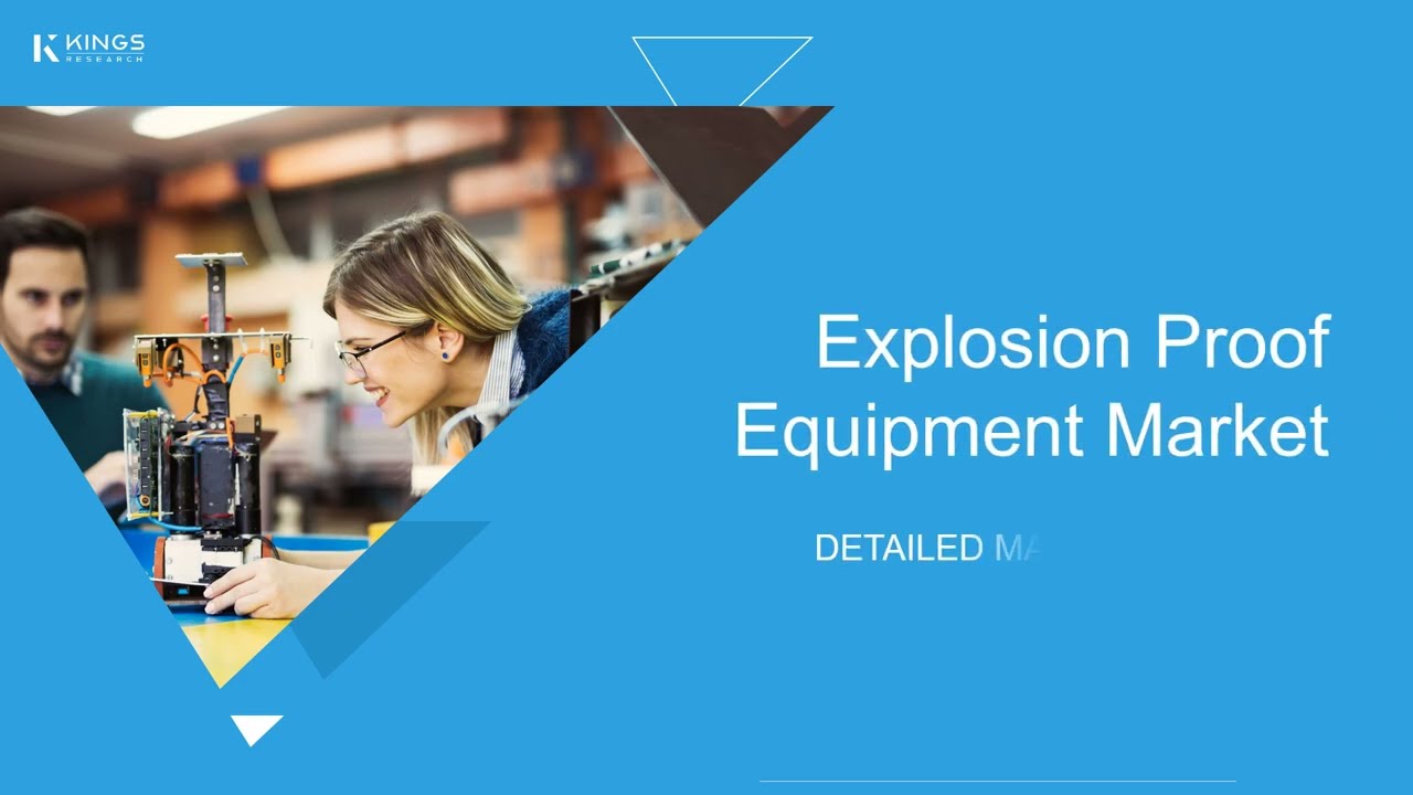 Explosion Proof Equipment Market Growth Outlook 2024&ndash;2031 | Safety Innovation Driving Industrial