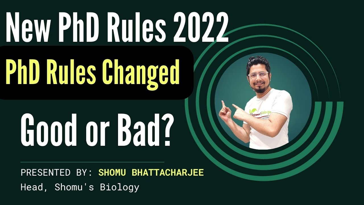 PhD new rules 2022 | PhD rule changed | PhD new guidelines | Good or bad?