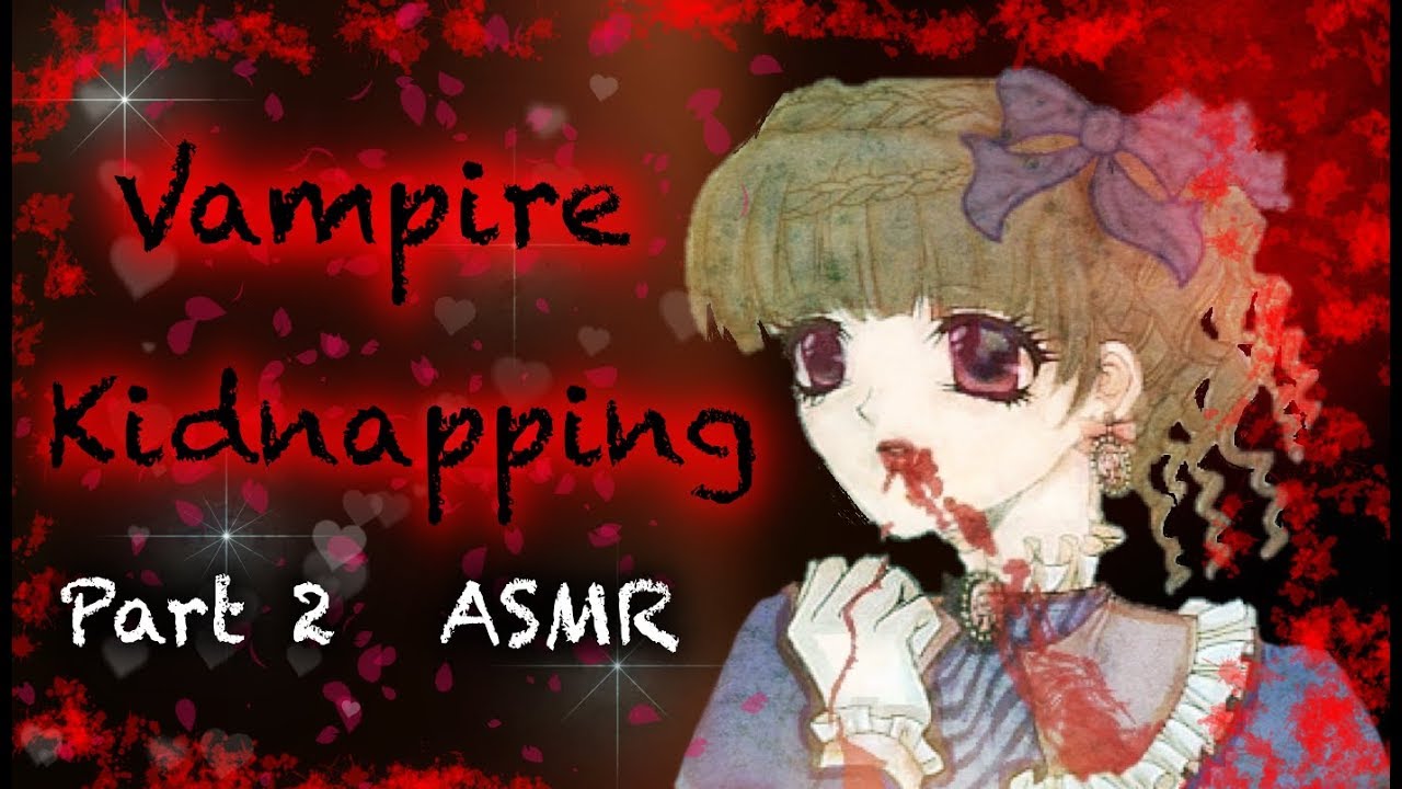 [ASMR] Vampire Kidnapping Roleplay pt.2 (slurping sounds and ear licking)