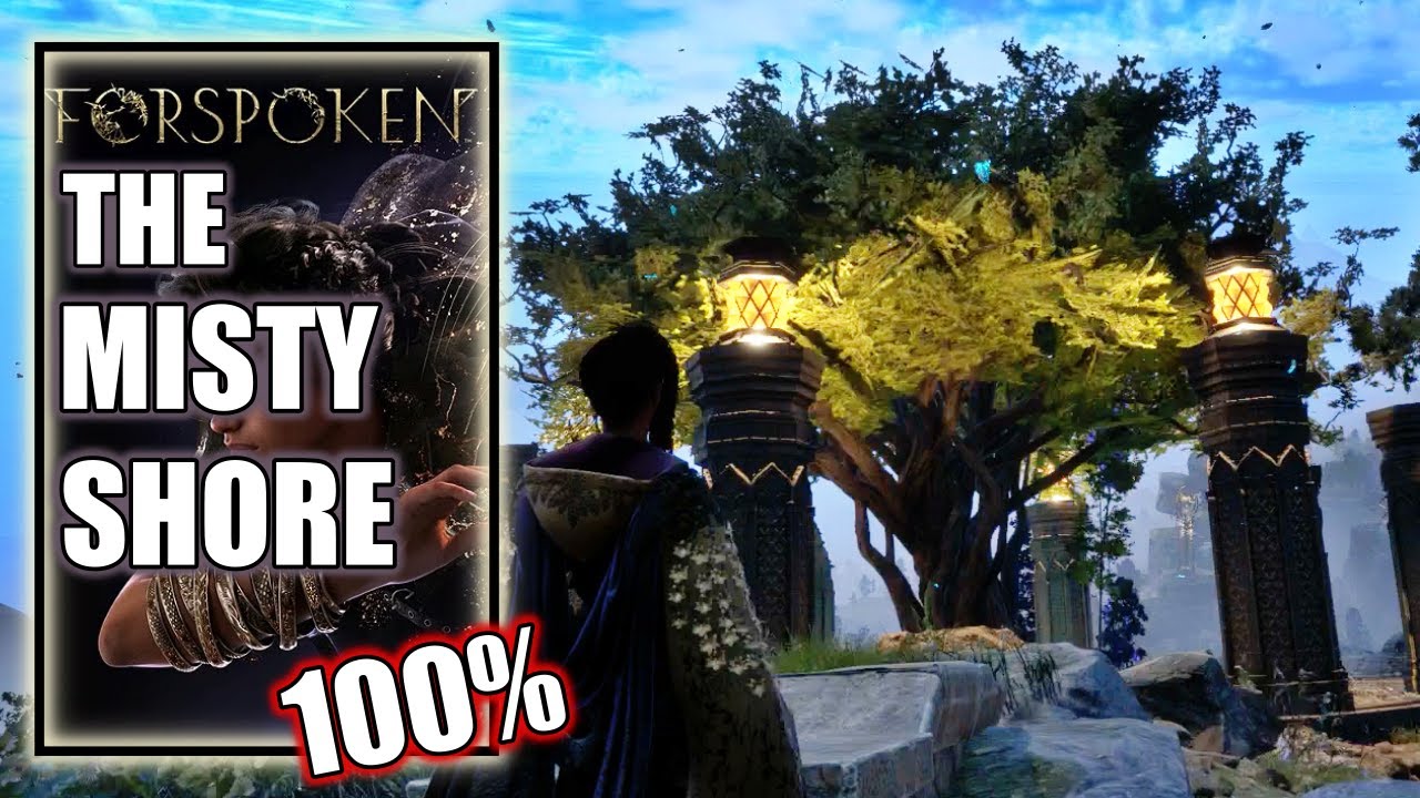 Forspoken - The Misty Shore 100% All (Detours) Objectives, Locations & Fast Travels Endgame Gameplay