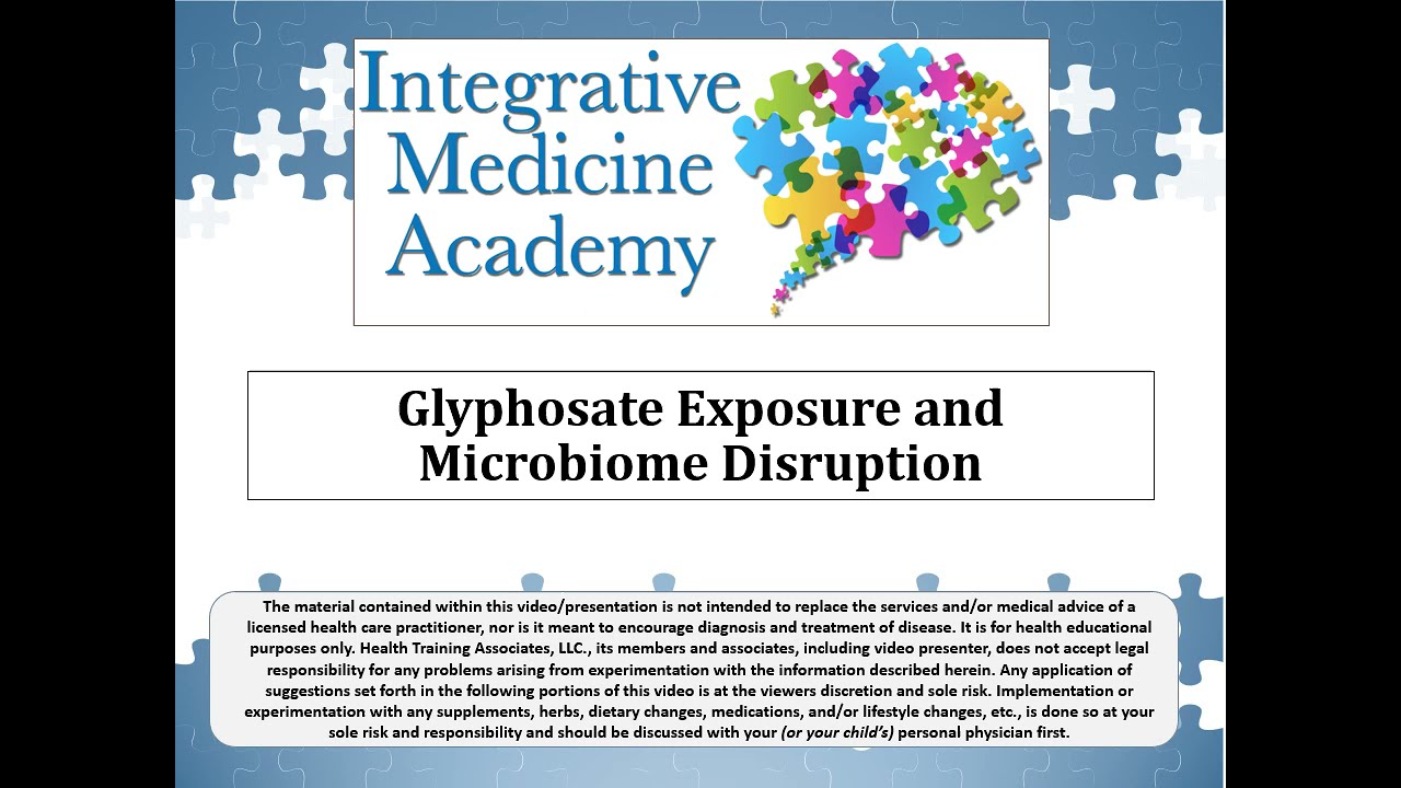 Glyphosate and Microbiome Disruption
