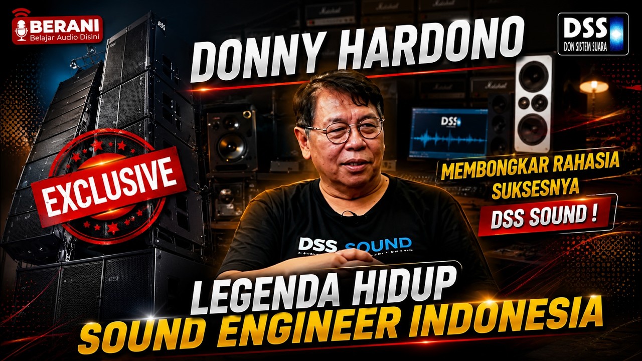 EXCLUSIVE PODCAST BERSAMA MAS DONNY DSS | BANYAK KARYA BANYAK CERITA - BERANI X DSS SOUND
