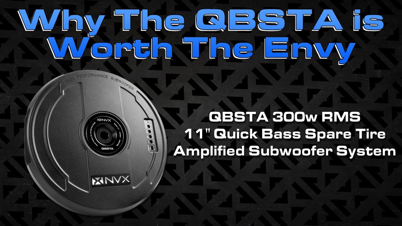 See why the NVX QBSTA Spare Tire Subwoofer Crushes Competitors!