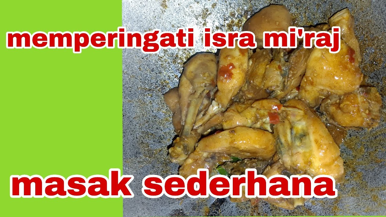 Masak buat rejaban // atau di sebut denganisra mi'raj nabi Muhammad Saw 