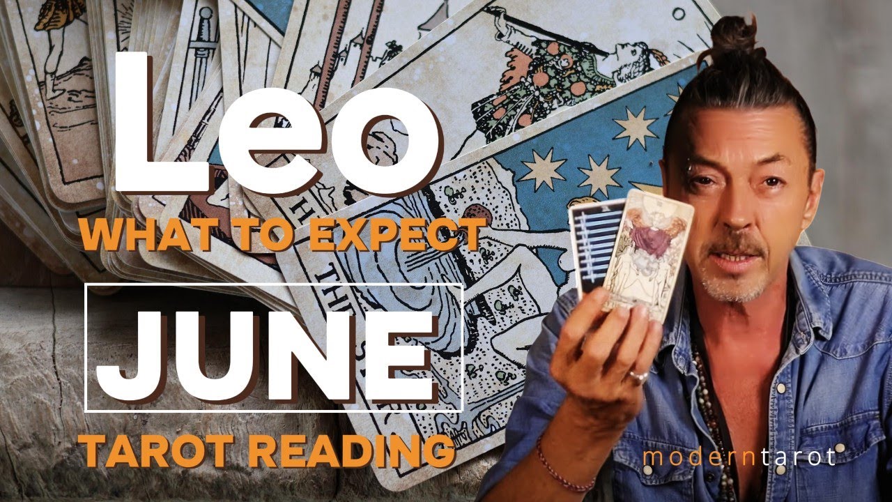 Leo June Tarot 🔥 Confidence, Passion & Career Moves | Energy, Red Flags & Guidance @modern_tarot