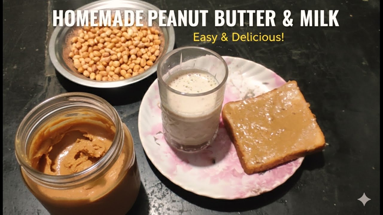 Peanut butter & milk / mungfali ka butter & dudh
