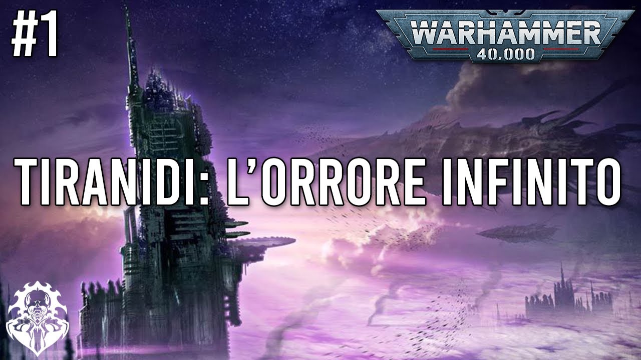 Tiranidi l'Orrore Infinito - Warhammer40k Lore ITA