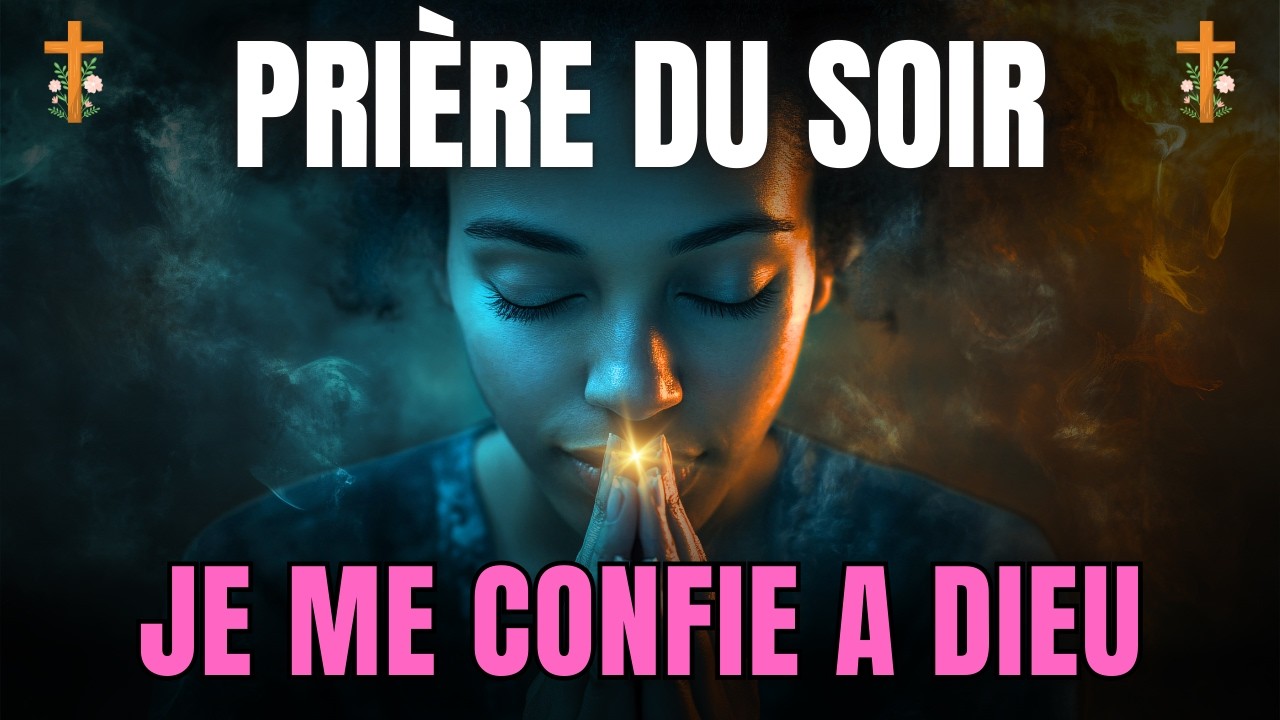 Prière du Soir pour Réaligner son Cœur et Retrouver la Clarté Intérieure