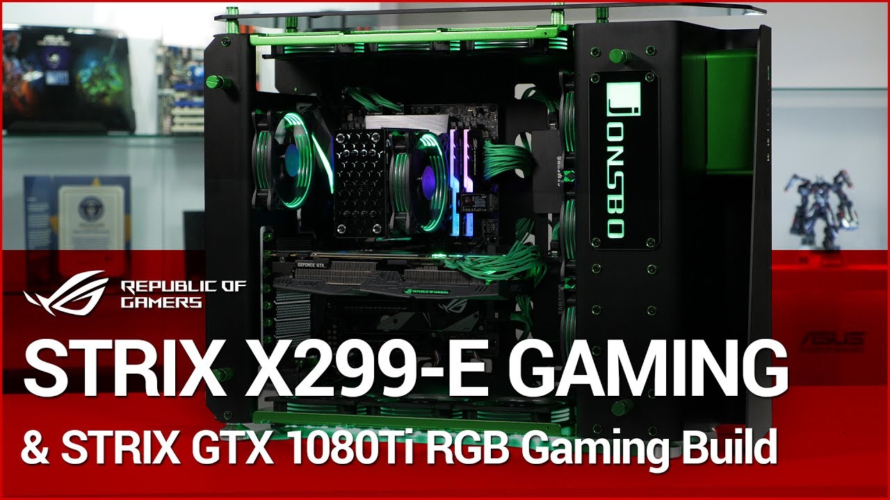 STRIX X299-E GAMING & STRIX GTX 1080Ti RGB Gaming Build with 7900X