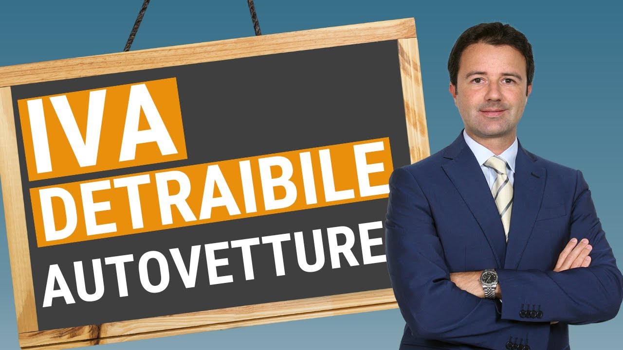 IVA Detraibile Autovetture: come funziona?