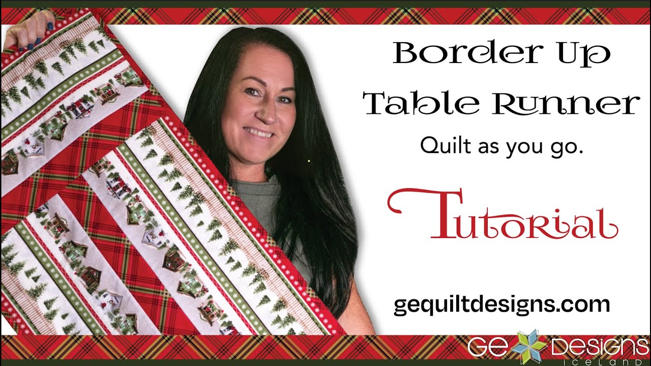 Border Up Table Runner Tutorial. Quilt as you go!