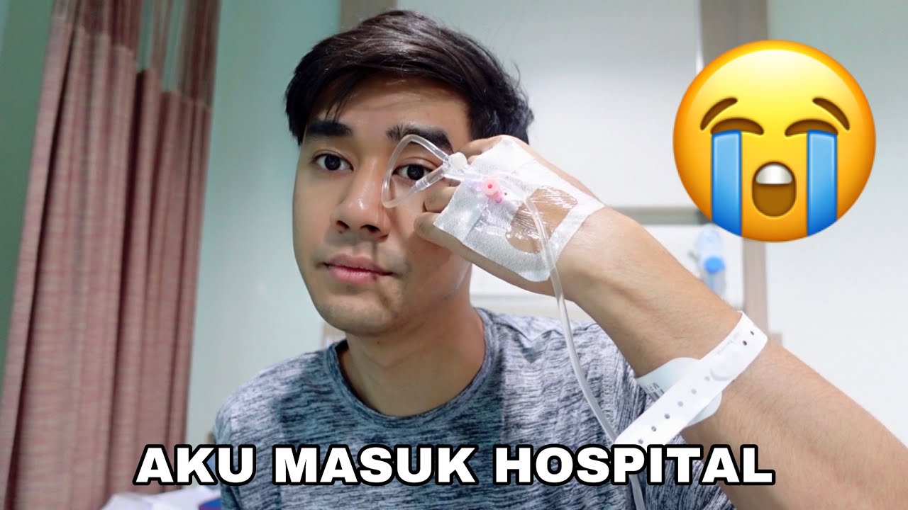 AKU MASUK HOSPITAL 😂😭